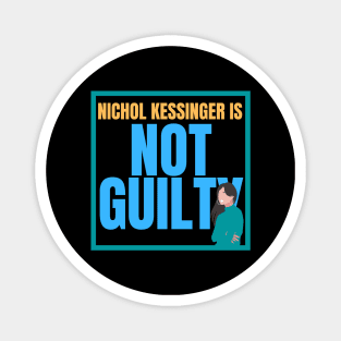 Chris Watts Nichol Kessinger Is Not Guilty Statement Opinion Magnet